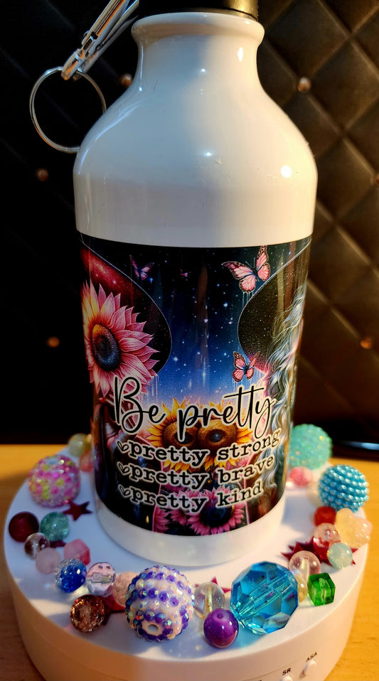Sports Drink Bottle - Sublimation - Be pretty, pretty strong, pretty brave, pretty kind (stainless steel)